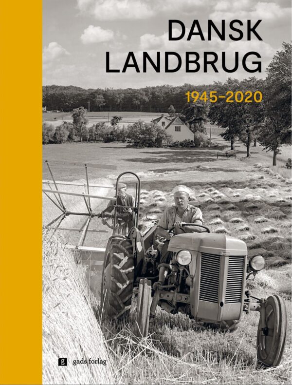 Dansk Landbrug 1945 - 2020